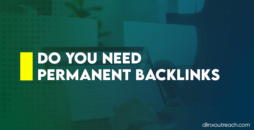 Do You Need Permanent Backlinks