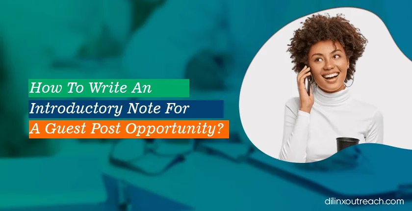 How To Write An Introductory Note For A Guest Post Opportunity