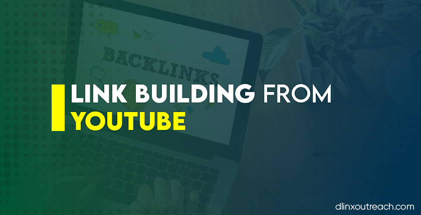 Link Building From YouTube