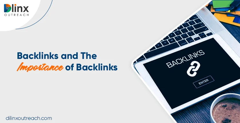 Backlinks And Why Are They Important For SEO