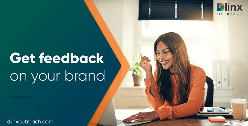 Get Feedback on your Brand