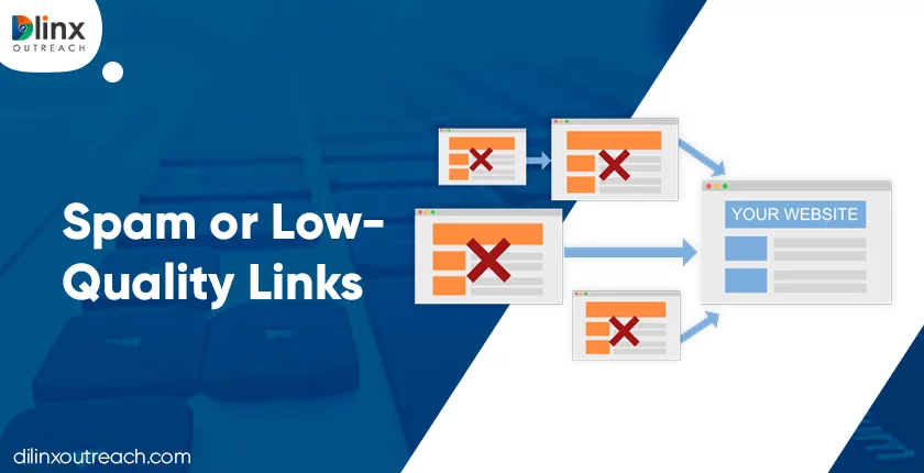 Spam or Low-Quality Links