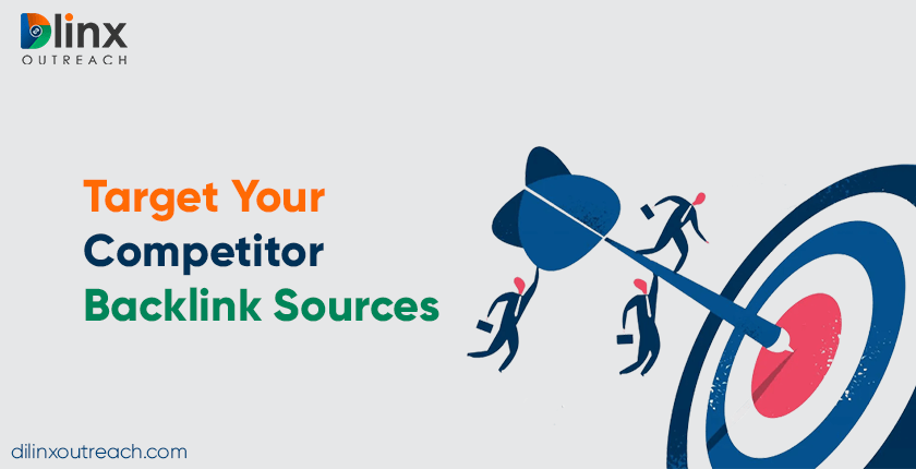 Target Your Competitor Backlink Sources