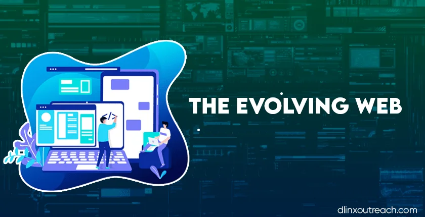 The Evolving Web