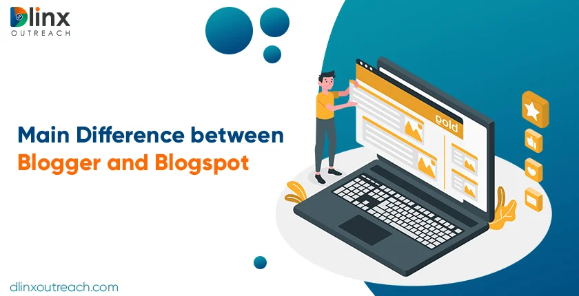 Main Difference between Blogger and Blogspot