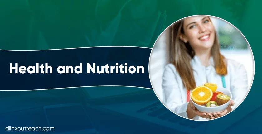 Health and Nutrition