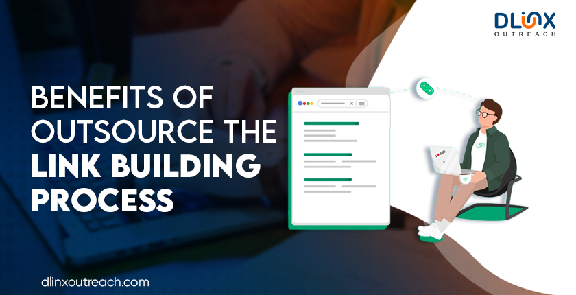 Benefits of Outsource the Link Building Process