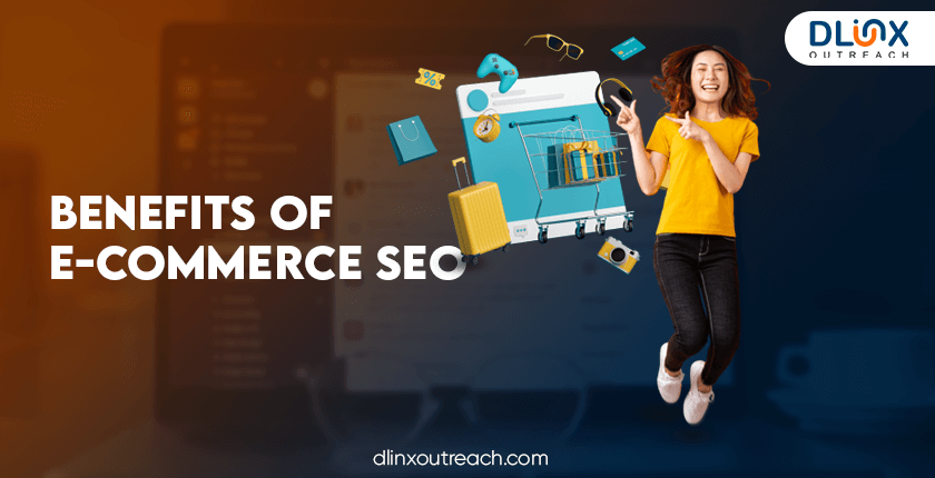 Benefits Of E Commerce Seo Improve Sales Online