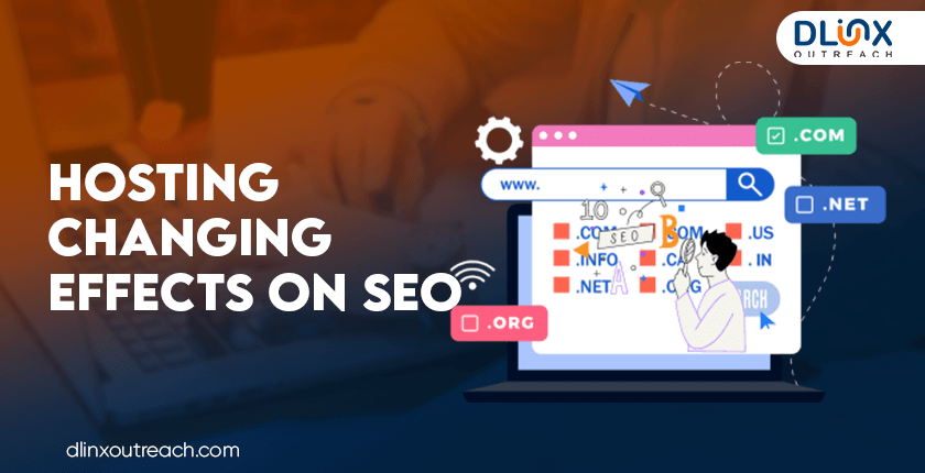 Hosting Changing Effects on SEO