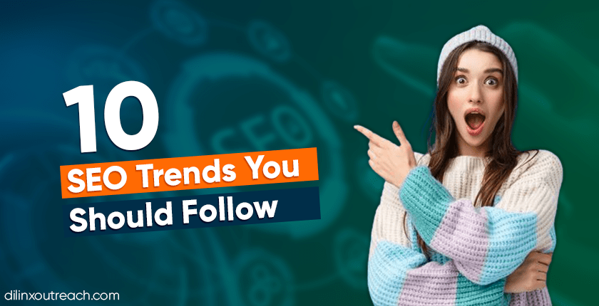 SEO Trends You Should Follow