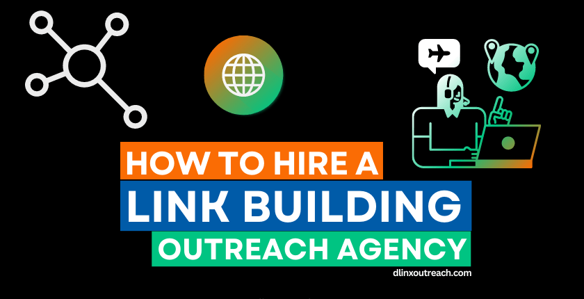 How to Hire a Link Building Outreach Agency