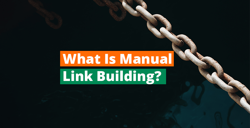 What Is Manual Link Building
