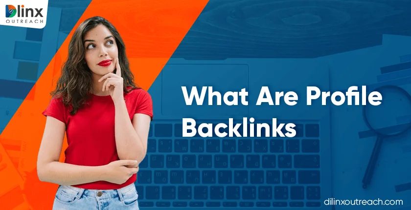 What Are Profile Backlinks