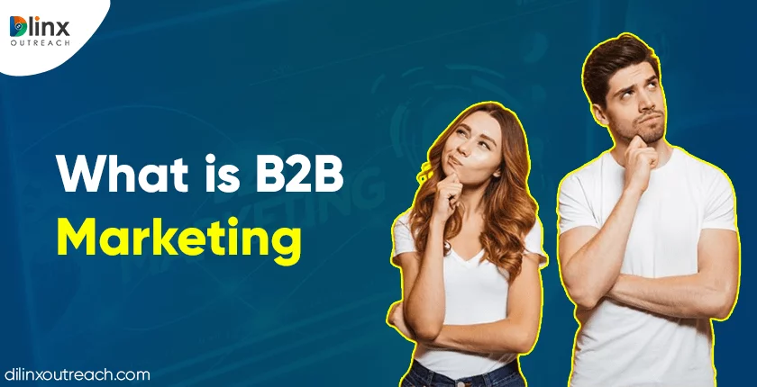 What is B2B Marketing