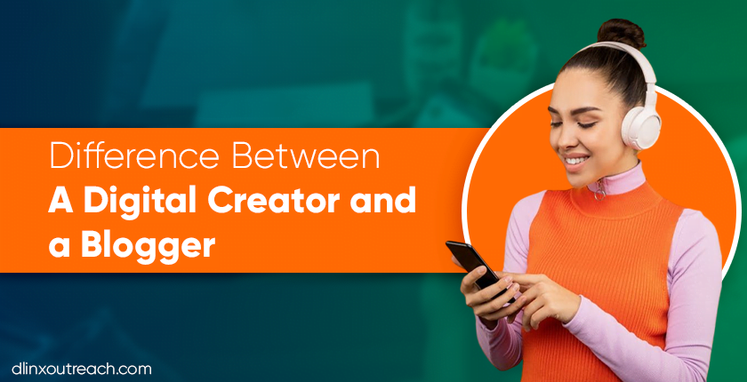 Difference Between A Digital Creator and Blogger