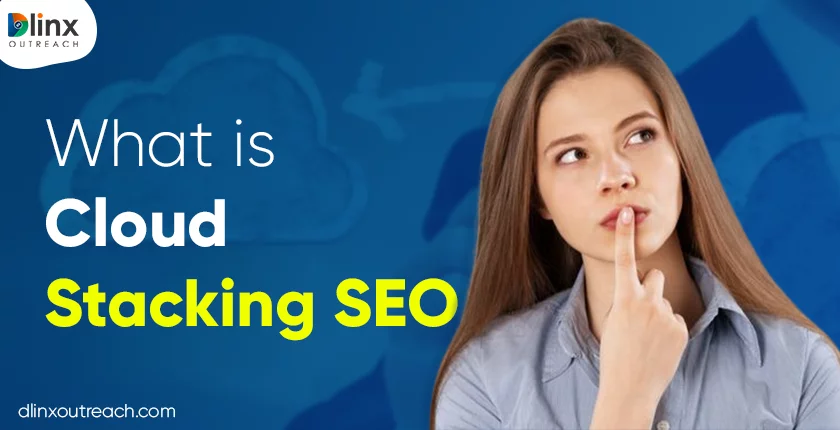 What is Cloud Stacking SEO
