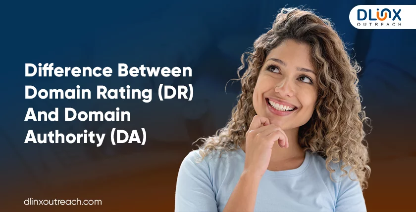 Difference between DA and DR in SEO