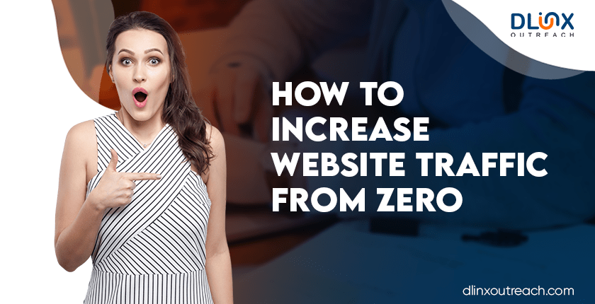 How To Increase Website Traffic from Zero