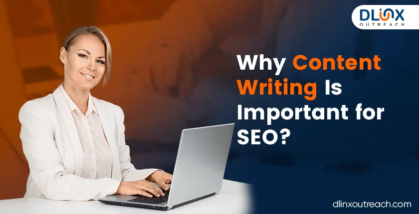 Why Content Writing Is Important for SEO